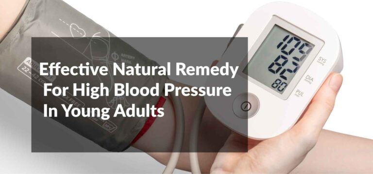 Effective Natural Remedy For High Blood Pressure In Young Adults